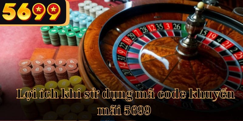 Hướng dẫn nhận và sử dụng mã code khuyến mãi 5699